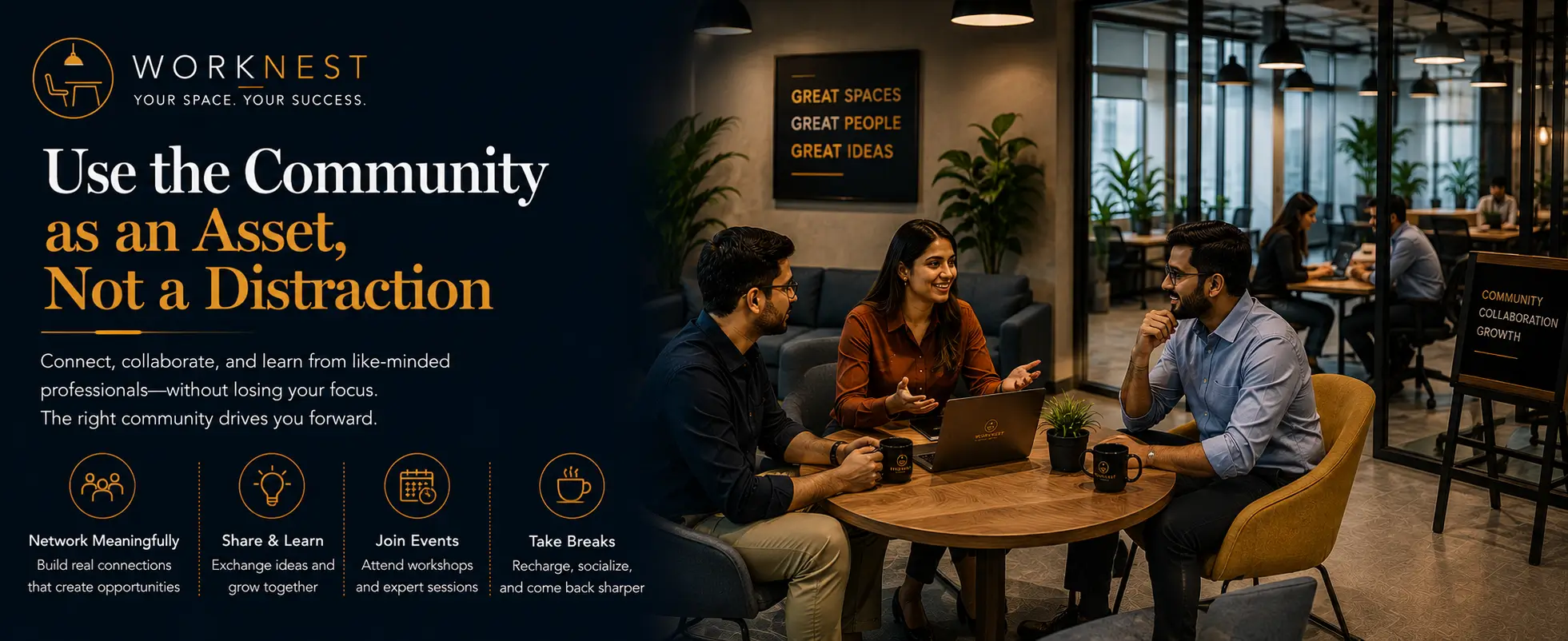 use the community as an asset, not a distraction